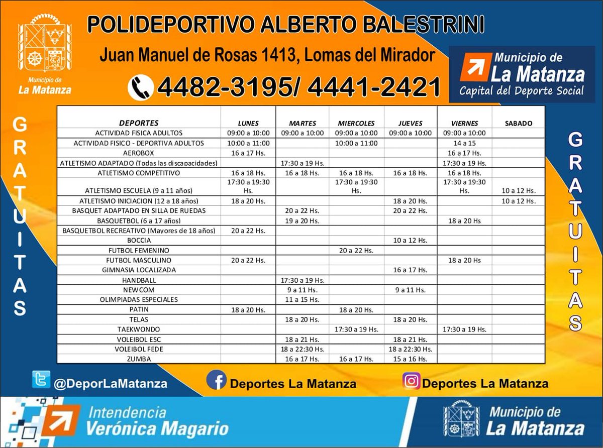 deportematanza (@deporlamatanza) on Twitter photo Compartimos el cronograma de ACTIVIDADES TOTALMENTE GRATUITAS del Polideportivo Vicegobernador Alberto Balestrini. Ubicado en Juan Manuel de Rosas 1413 casi esquina San Martín, Lomas del Mirador.
Podes acercarte al predio o comunicarte telefónicamente al  4441-2421 / 4482-3195. Compartimos el cronograma de ACTIVIDADES TOTALMENTE GRATUITAS del Polideportivo Vicegobernador Alberto Balestrini. Ubicado en Juan Manuel de Rosas 1413 casi esquina San Martín, Lomas del Mirador.
Podes acercarte al predio o comunicarte telefónicamente al  4441-2421 / 4482-3195.