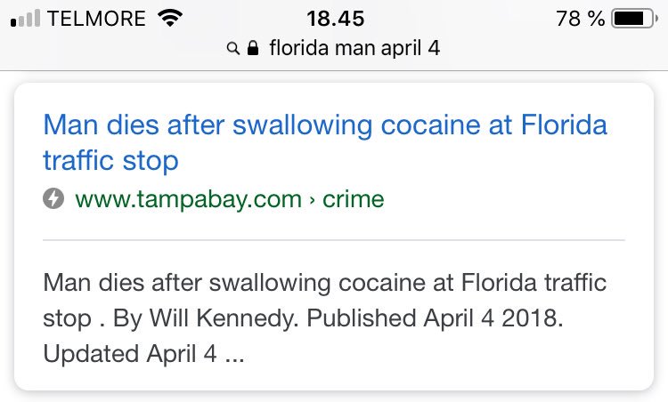 Prøv og google “Florida man” efterfulgt af jeres fødselsdag (f.eks “Florida man april 4”) og fortæl mig hvad i får... Min er den her 🤷‍♂️