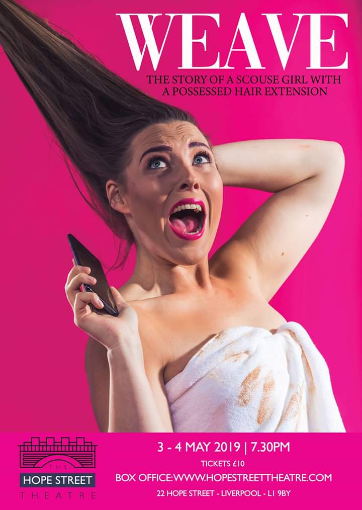 JohnnieMaguire's tweet photo. WEAVE -the story of a Scouse Girl with a possessed hair extension.
 Liverpool Girl, Arabella is going out tonight and intends to paint the town red and every other colour she can – little does she expect what’s really going to happen. @HopeStTheatre
Fri3rd Sat4th May 
Tickets£10 https://t.co/yhg4tVCUHf