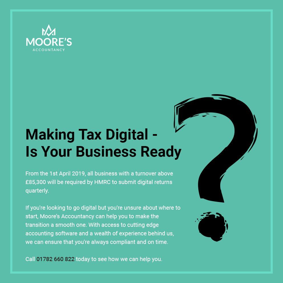 #MakingTaxDigital comes into effect in less than 2 weeks. Are you affected? Are you ready? If you want answers to these questions or just to be sure, call 07864 836 487 mooresaccounrancy.co.uk #accountants#StokeOnTrent