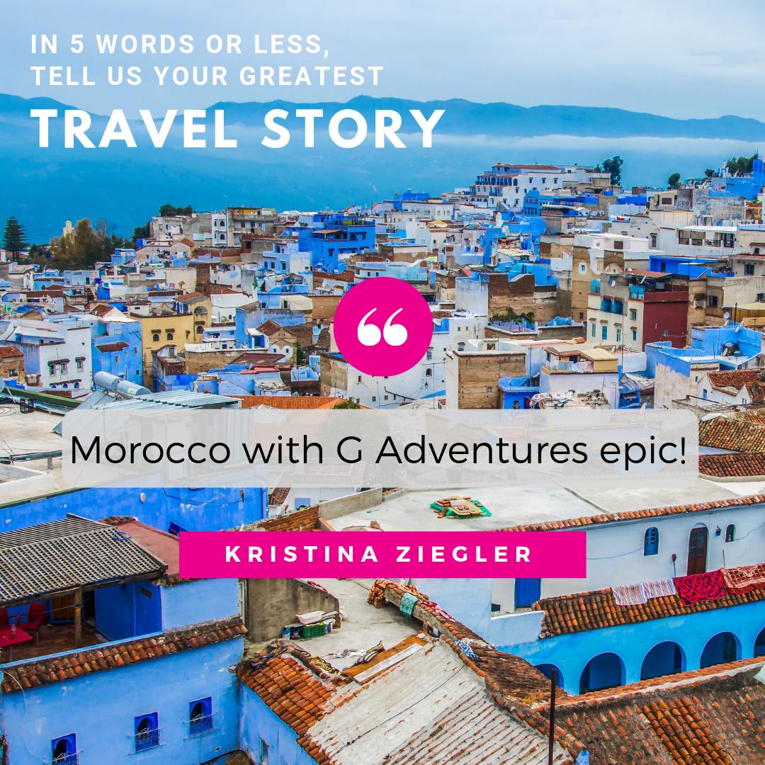 wheelsup_'s tweet photo. #TravelThursday #5WordsOrLess We challenged travel agents to tell us their greatest travel adventures and favourite travel stories in 5 words or less. Kristina told us about her @GAdventures journey to Morocco 🇲🇦 Enter our new contest here: https://t.co/T63HMIAWUw https://t.co/wxxElQJ4Ko