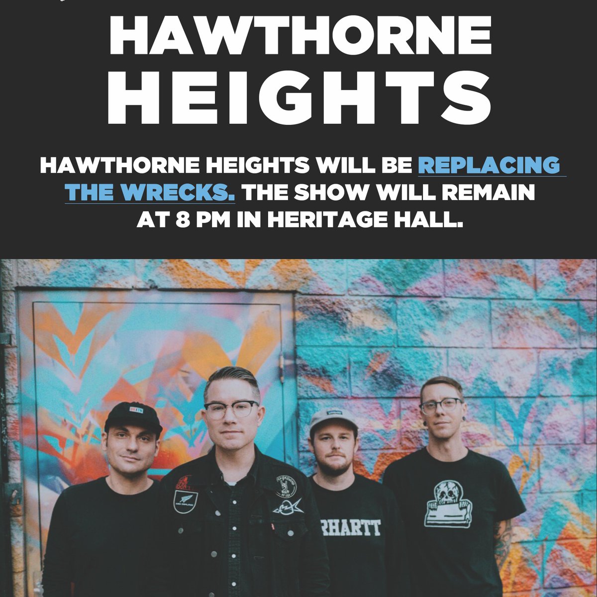 psuspa's tweet photo. In case you missed it: The Wrecks will NOT be coming today for a free show. Hawthorne Heights will be replacing them at performing for a free concert at 8 pm in the HUB’s Heritage Hall. https://t.co/7oxEiYa3XT