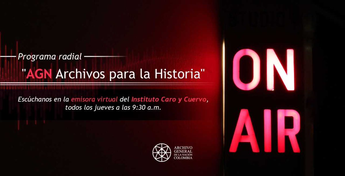 ArchivoGeneral's tweet photo. #ProgramaRadialAGN #ArchivosParaLaHistoria
El programa radial del @ArchivoGeneral “AGN Archivos para la historia”.
Todos los jueves por la la emisora virtual del Instituto @CaroyCuervo https://t.co/ilwgOacAqM #Hoy a las 9:30 de la mañana con repetición a las 9:30 de la noche. https://t.co/U1ljDlftHq
