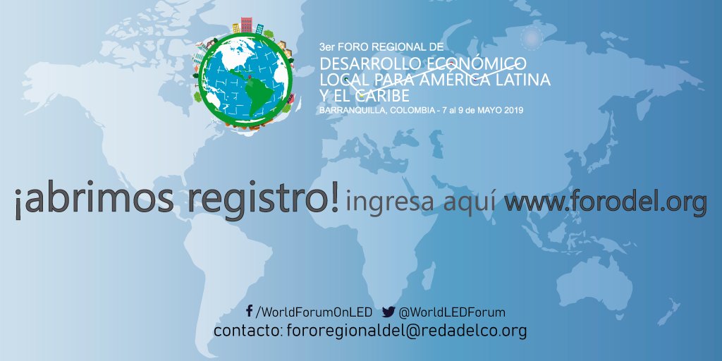 WorldLEDForum's tweet photo. Ya está abierto el registro para el 3er Foro Regional de Desarrollo Económico Local. Ingresa en este enlace 👉 https://t.co/PrikQXePAP e inscríbete #BarranquillaDEL2019 los espera!! https://t.co/vZM4ES0nWp
