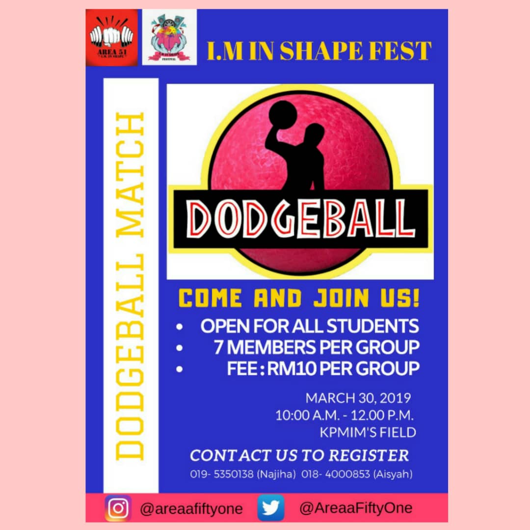 AreaaFiftyOne's tweet photo. Hello! We are pretty sure that many of you guys love dodgeball. If you guys are interested, make sure to form a group of seven and prepare RM10 as the fee. After that, contact any of members in charge of the game to register 🙆 Details as below ⬇

#soc3533 #teamkpmim https://t.co/scYE2BQte2