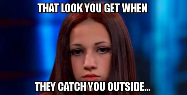 LitMeUp69's tweet photo. Forgot I made this meme 2 years ago lol #catchmeoutside #howbowda #funnymemes #Memes #badbhabie https://t.co/pZbR04bZVx
