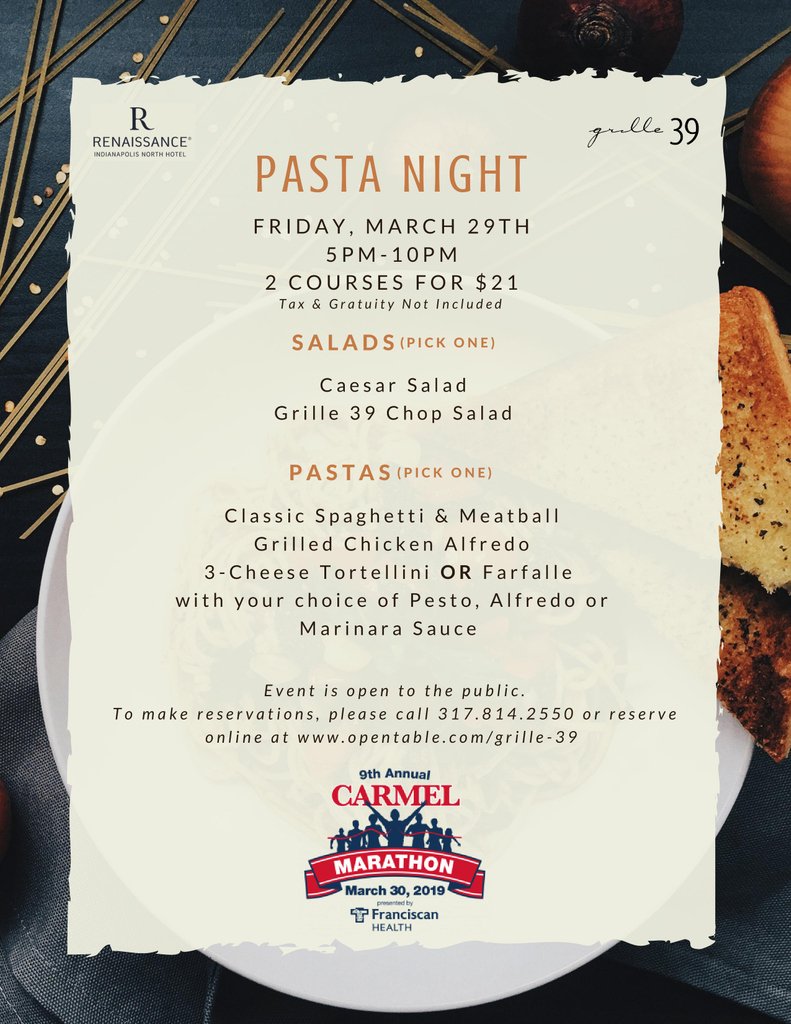 RenaissanceIndy's tweet photo. The Carmel Marathon is a little more than a week away! Make sure you stop by grille 39 to load up on carbs before the race on Friday, March 29th! We hope to see you there! #pastanight #renaissanceindy #carmelmarathon https://t.co/mY8HAU2Gf9