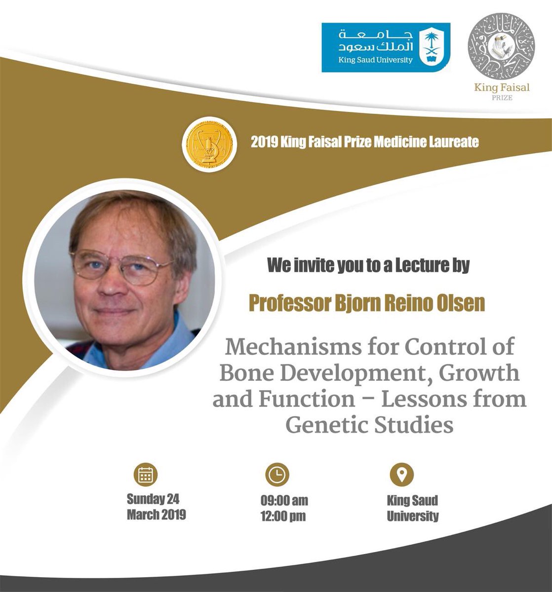 We have organized a lecture by Professor Bjorn Olsen (2019 Medicine Laureate) focused on his outstanding discoveries that have enhanced our understanding of bone development and inherited skeletal disorders at King Saud University bit.ly/2TNvbml
#KingFaisalPrize
<a href="/Harvard/">Harvard University</a>