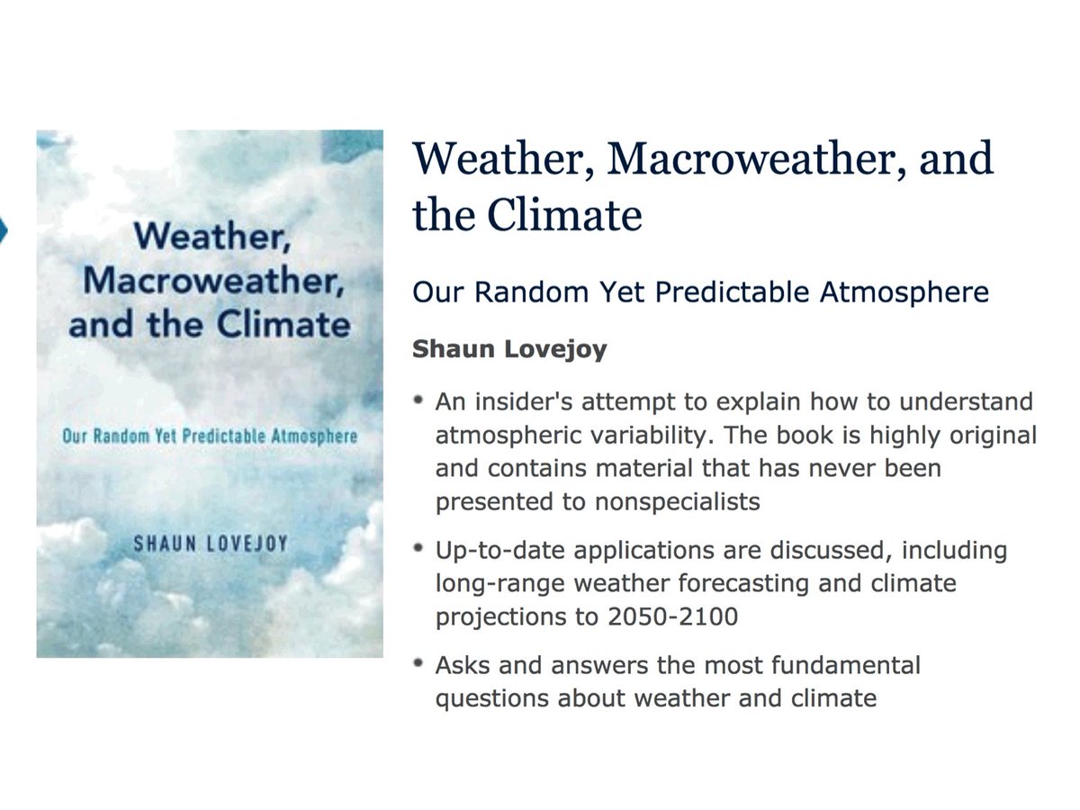 My new nonspecialist book was just released from Oxford press: “Weather, macroweather and climate: Our random yet predictable atmosphere”. See the atmosphere in a new way: bit.ly/2Vqh2IX