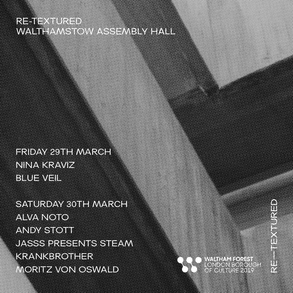 Next week #RetexturedFestival comes to Walthamstow Assembly Hall. On Fri 29 Mar <a href="/NinaKraviz/">Nina Kraviz</a> and Blue Veil will be at Walthamstow Assembly Hall. It's going to be a huge weekend of music here in the borough. 

#wfculture19

More info here
socsi.in/Phmvd