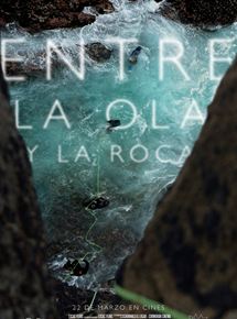 ENTRE LA OLA Y LA ROCA
Estreno viernes 22 Marzo- Consultar horarios