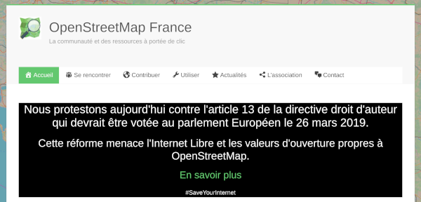 @OSM_FR Nous protestons aujourd'hui contre l'article 13 de la directive droit d'auteur qui devrait être votée au parlement Européen le 26 mars 2019. Cette réforme menace l'Internet Libre et les valeurs d'ouverture propres à OpenStreetMap.