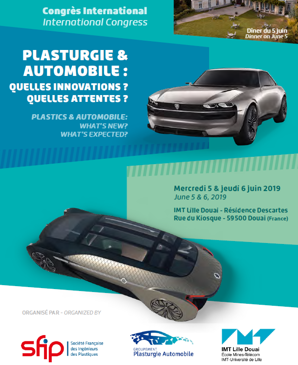 P_Krawczak's tweet photo. International Congress "#Plastics &amp; #Automobile 🚘: What's new ? What's expected ?", organised by the French Society for Plastics Engineers #SFIP, @IMTLilleDouai &amp; @PlastAuto, June 5-6, 2019, in Douai #HautsDeFrance 🇫🇷. Full programme &amp; Registration ▶️https://t.co/XgPynl0J2n https://t.co/cVUrBWL8jh