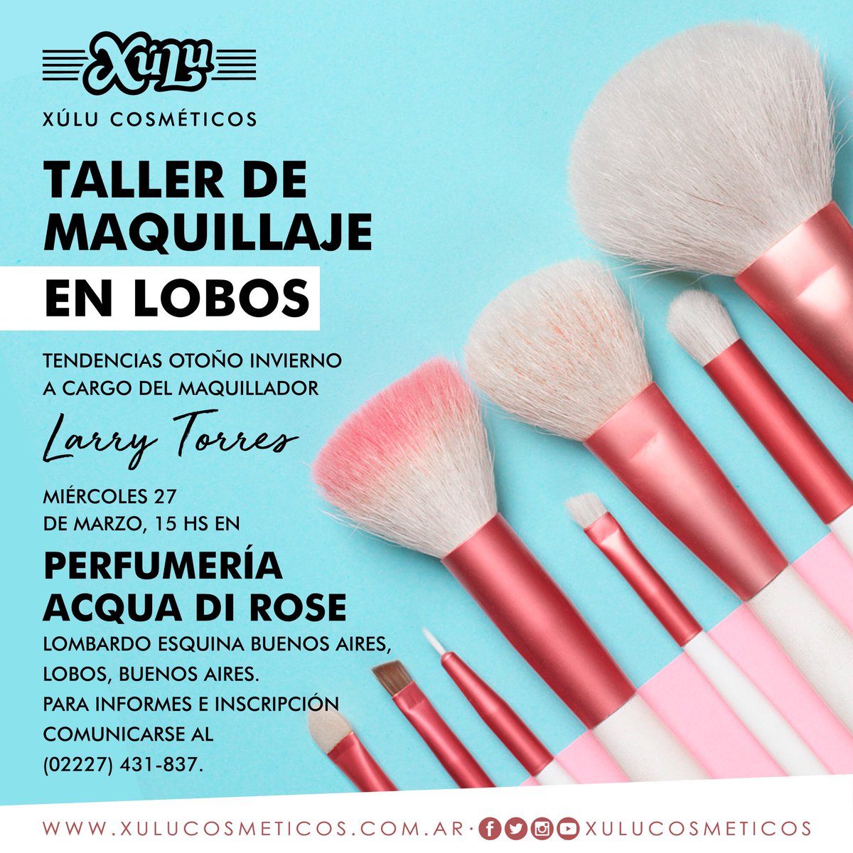 xulucosmeticos's tweet image. ¡ATENCIÓN LOBOS! Taller de maquillaje a cargo de @LarryMakeUp Miércoles 27 de Marzo, 15 hs. en Perfumería Acqua Di Rose. ¡Los esperamos!
#talleresxulu #tallerdemaquillaje #xulucosmeticos #tallerenlobos