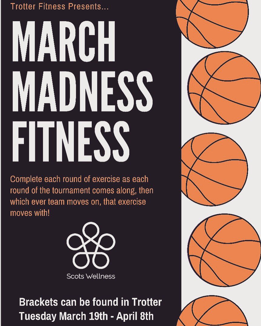 ScotsWellness's tweet photo. MARCH MADNESS IS HERE! And so is our new fitness program to go right along with it! 🏀 https://t.co/djclcJQyTc