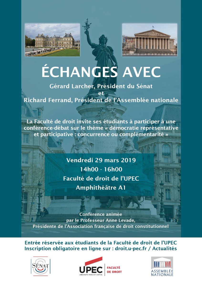 Vendredi 29 mars 2019,<a href="/DroitUPEC/">Faculté de Droit</a> recevra Gérard Larcher, Président du Sénat, et Richard Ferrand, Président de l’Assemblée nationale, pour une conférence - débat. Inscription obligatoire (réservés aux étudiants de la Faculté) sur droit.u-pec.fr / Actualités.