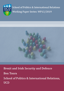 ucdpolitics's tweet photo. New SPIRe Working Paper by Prof @Bentonra 'Brexit and Irish Security and Defence', WP12 #politics #workingpaper #brexit #irishsecurity #irishdefence https://t.co/swwp0NHmhs https://t.co/l04VRbRW23