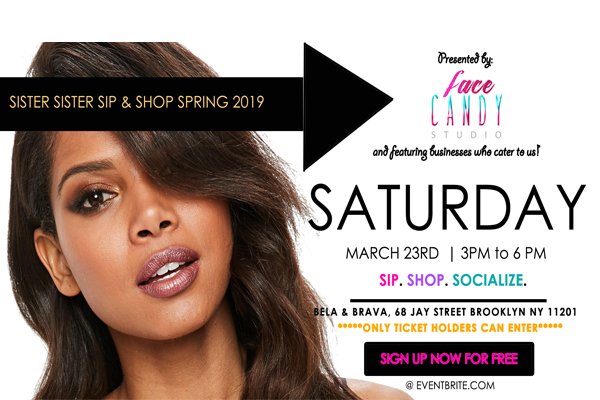 FaceCandyStudio's tweet photo. Sis, what you doing on Saturday? Join us March 23. Let's be fabulous together. #NYPopupshop https://t.co/TOO2luiw7L https://t.co/BBYZWOcieb