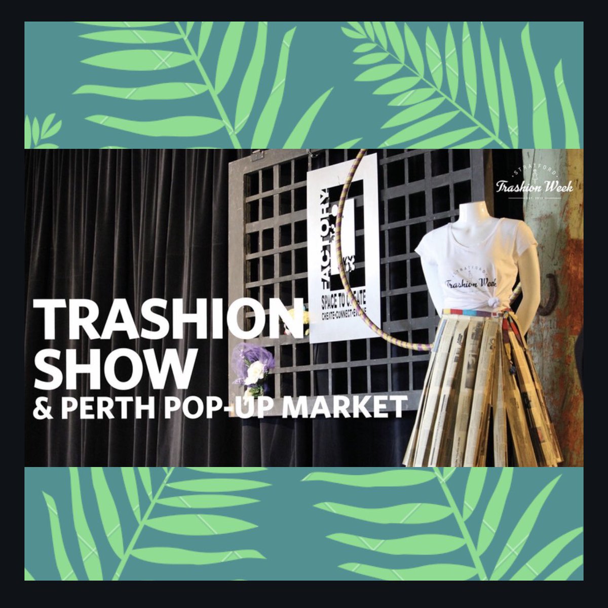 PerthPopUpEvent's tweet image. Next show alert 🚨:
WEDNESDAY, APRIL 17, 2019.
6-10 PM
PERTH POP-UP ECO MARKET &amp;amp; TRASHION SHOW @stratfordtrashionweek 
Location: @factory163
Admission: $2 each or $5/family
*keep watching @perthpopupevent for ♻️ vendor lineup!