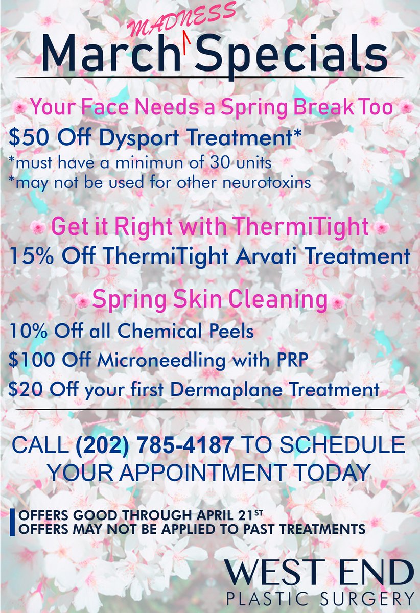 weplasticsurg's tweet photo. It's time to #spring back into action with these amazing March Specials from WEPS!
Offers good through April 21st. Please note that these offers may not be applied to previous treatments.
#Dysport #VampireFacial #ChemicalPeels #Specials #ThermiTight #Arvati #Dermaplane #DC https://t.co/Ls0sidt7bj
