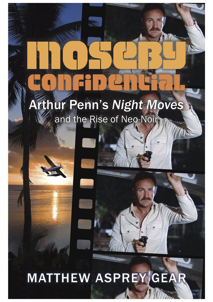 I’m thrilled to announce my new book on Arthur Penn’s great Gene Hackman detective picture NIGHT MOVES (1975) will be published in May by Jorvik Press. @Pulpcurry <a href="/MidCenturyCinem/">MidCenturyCinema</a> <a href="/Wellesnetcom/">Wellesnet.com</a>