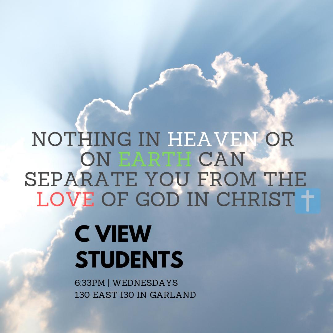 CViewStudentMin's tweet image. NOTHING IN HEAVEN OR ON EARTH CAN SEPARATE YOU FROM THE LOVE OF GOD IN CHRIST (ROMANS 8)