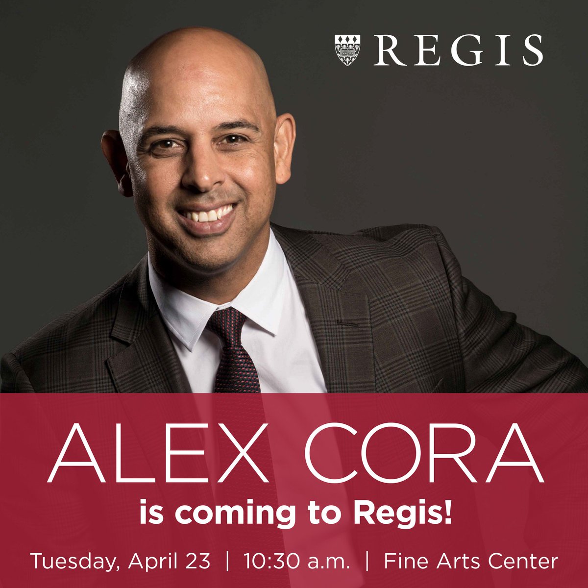 RegisCollege_MA's tweet photo. The university is excited to announce that #WorldSeries champ and @RedSox manager @ac13alex is coming to #RegisMA! Learn about leadership and the importance of service on April 23 at 10:30 a.m. FMI: https://t.co/JWGVJd5H5c #RoarPride #GoRegisPride https://t.co/zp2uOPmeoq