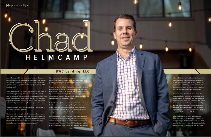 taywaidhofer's tweet image. "#Congratulations to this month's Sponsor Spotlight - Chad Helcamp of BWC Lending, LLC, 
Check out his feature in the March Issue of #HoustonRealProducers! 

"I’ve been told by people who know me well the reason they refer me is because they trust that I will take great care of."