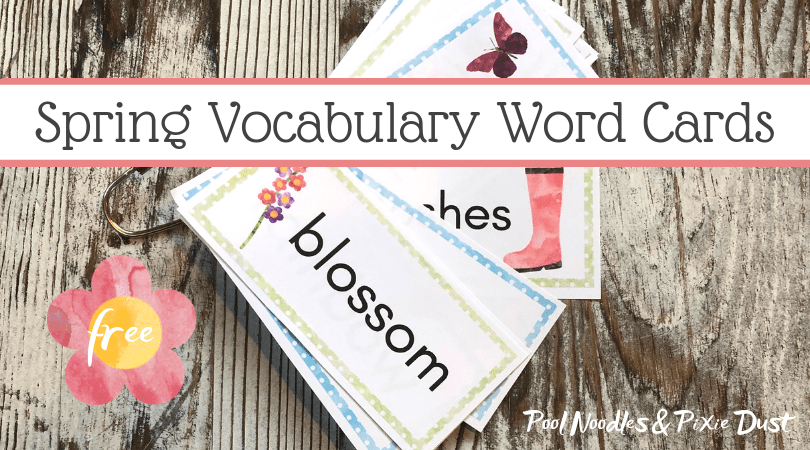 Spring Vocabulary Word Cards poolnoodlesandpixiedust.com/spring-vocabul…