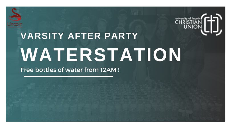 ulcu's tweet photo. On this Saturday the 23rd of March at 12AM waterstation is back! 🎉🎉 So as your leaving the Varsity after party don’t forget to grab your free bottle of water from us 😁🥳☺️🎊 #wearelincoln #varsity #freewater https://t.co/lVtNQjvdtK