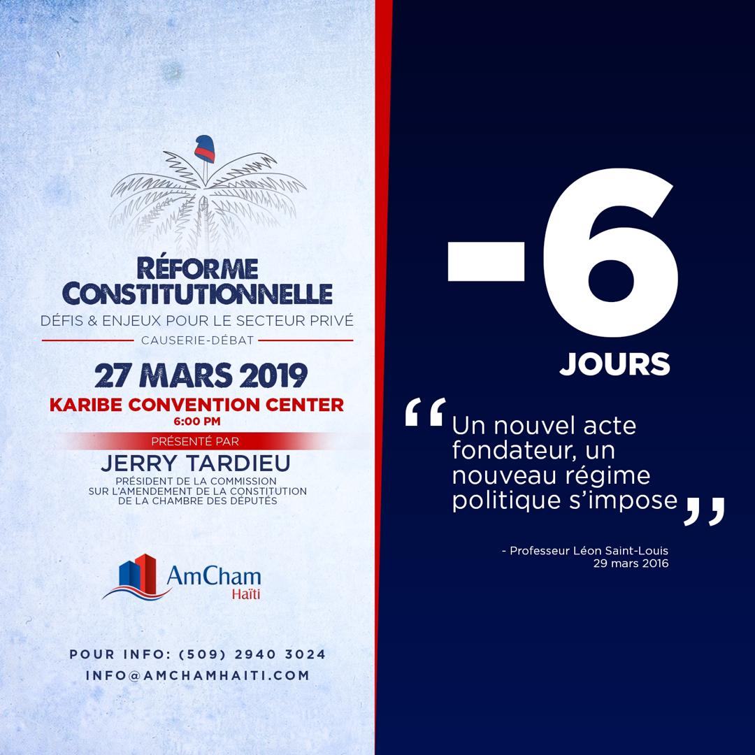AmchamHaiti's tweet photo. Jour J-6  Causerie - débat avec le Député Jerry @JerryTardieu sur la réforme constitutionnelle. #AmChamHaiti #Haiti #causeriedebat https://t.co/iNpi404B2v