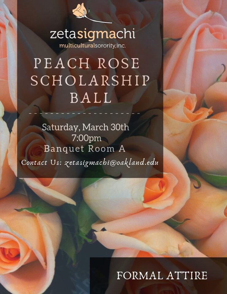 ou_zchis's tweet photo. Please join us on March 30th, 2019 @7p as we will be honoring our Peach Rose Scholarship winners at our first annual Peach Rose Scholarship Ball! Formal attire is suggested! #zetasigmachi #oaklanduniversity #thisisOU #teamOu #ou19 #ou20 #ou21 #ou22 https://t.co/SyaSgWW0wK