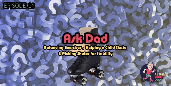 In today’s episode, I answer more of your roller skating questions. We talk about finding the right skates and wheels for stability, helping a young child learn how to skate for the first time and exercises to achieve better balance. Check it out below. rollerskatedad.com/14