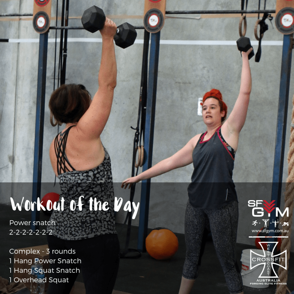 Workout of the Day, Friday 22nd March 2019 sfgym.com.au/workout-of-the…