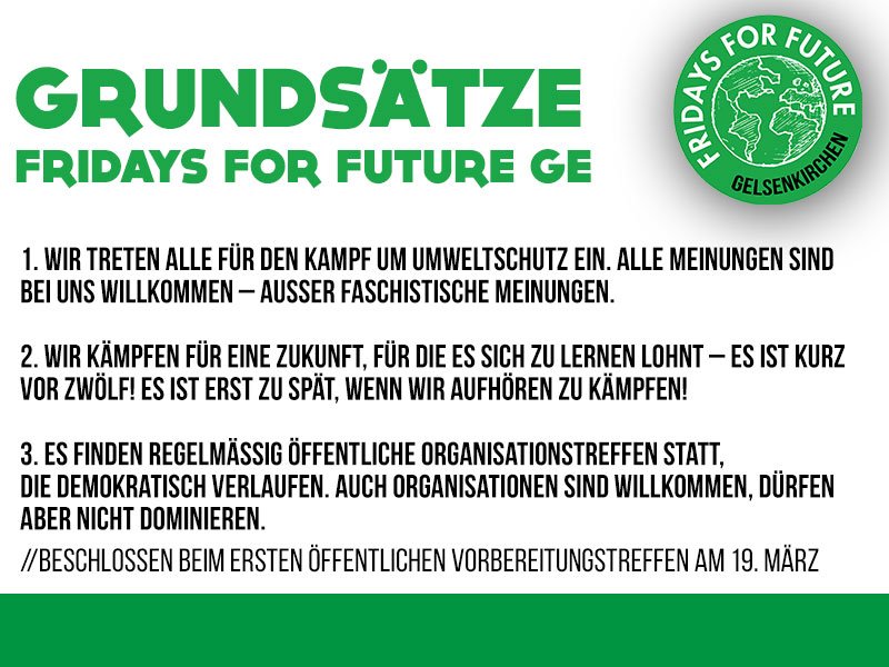 Fridays for Future Gelsenkirchen (@fff_ge) on Twitter photo Hier unsere Grundsätze die auf unserem 1. öffentlichen Vorbereitungstreffen am 19. März beschlossen wurden! Es sind elf Leute gekommen und es war ein wirklich lebhaftes Treffen mit spannenden Diskussionen. #fridaysforfuture #climatestrike #gelsenkirchen Hier unsere Grundsätze die auf unserem 1. öffentlichen Vorbereitungstreffen am 19. März beschlossen wurden! Es sind elf Leute gekommen und es war ein wirklich lebhaftes Treffen mit spannenden Diskussionen. #fridaysforfuture #climatestrike #gelsenkirchen