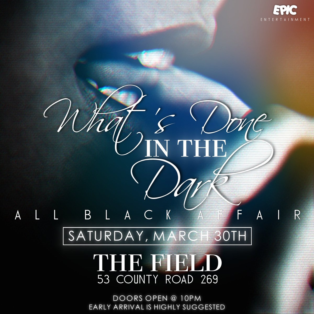 epicent_1's tweet photo. Don’t forget! All you have to do to enter to win a FREE ticket to Epic Entertainment’s #WDITD 🤫 All Black Affair 🖤🏁
1. Repost this flyer
2. Tag @epic_olemiss1
3. Use the hashtag #WDITD
*25 WINNERS WILL BE ANNOUNCED TOMORROW* https://t.co/j2WkML4HQy