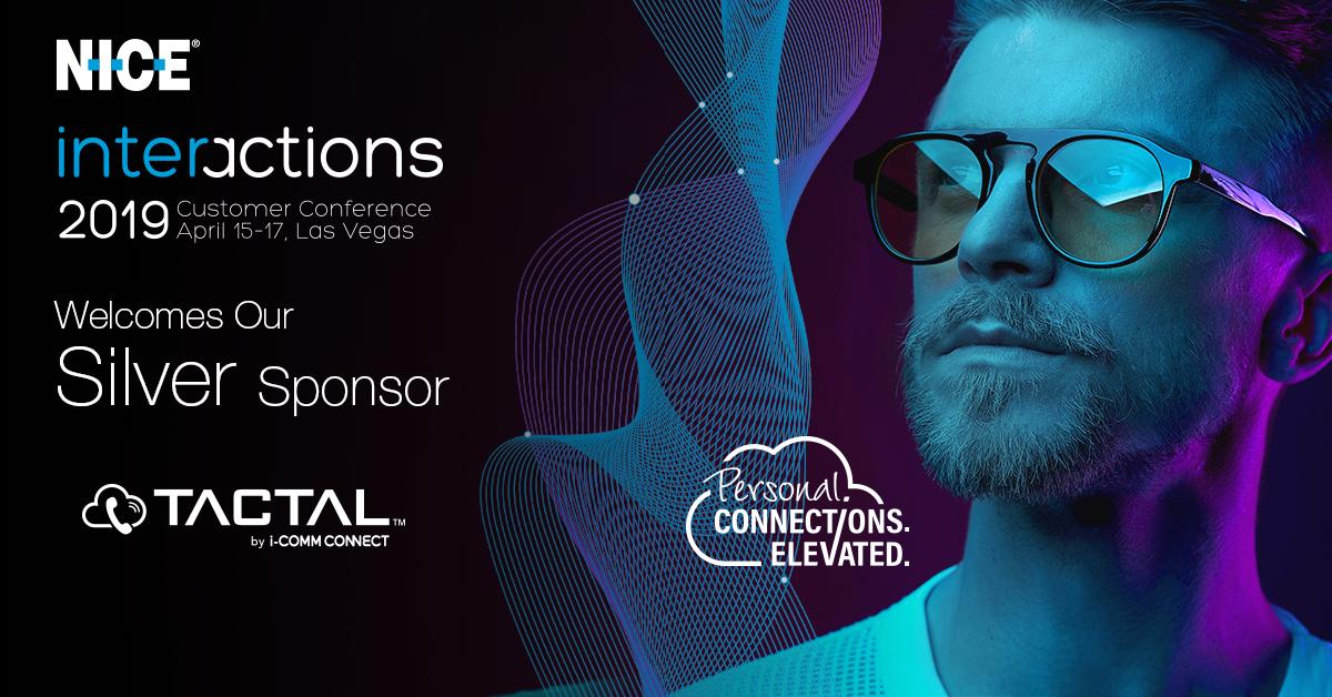 We are pleased to welcome <a href="/icommconnect/">i-Comm Connect</a>, whose product TACTAL provides intelligent communications for your call center, as Silver Sponsors at Interactions 2019 in Las Vegas, April 15-17.
Register today>>okt.to/Q95r7t 
#NICEi19