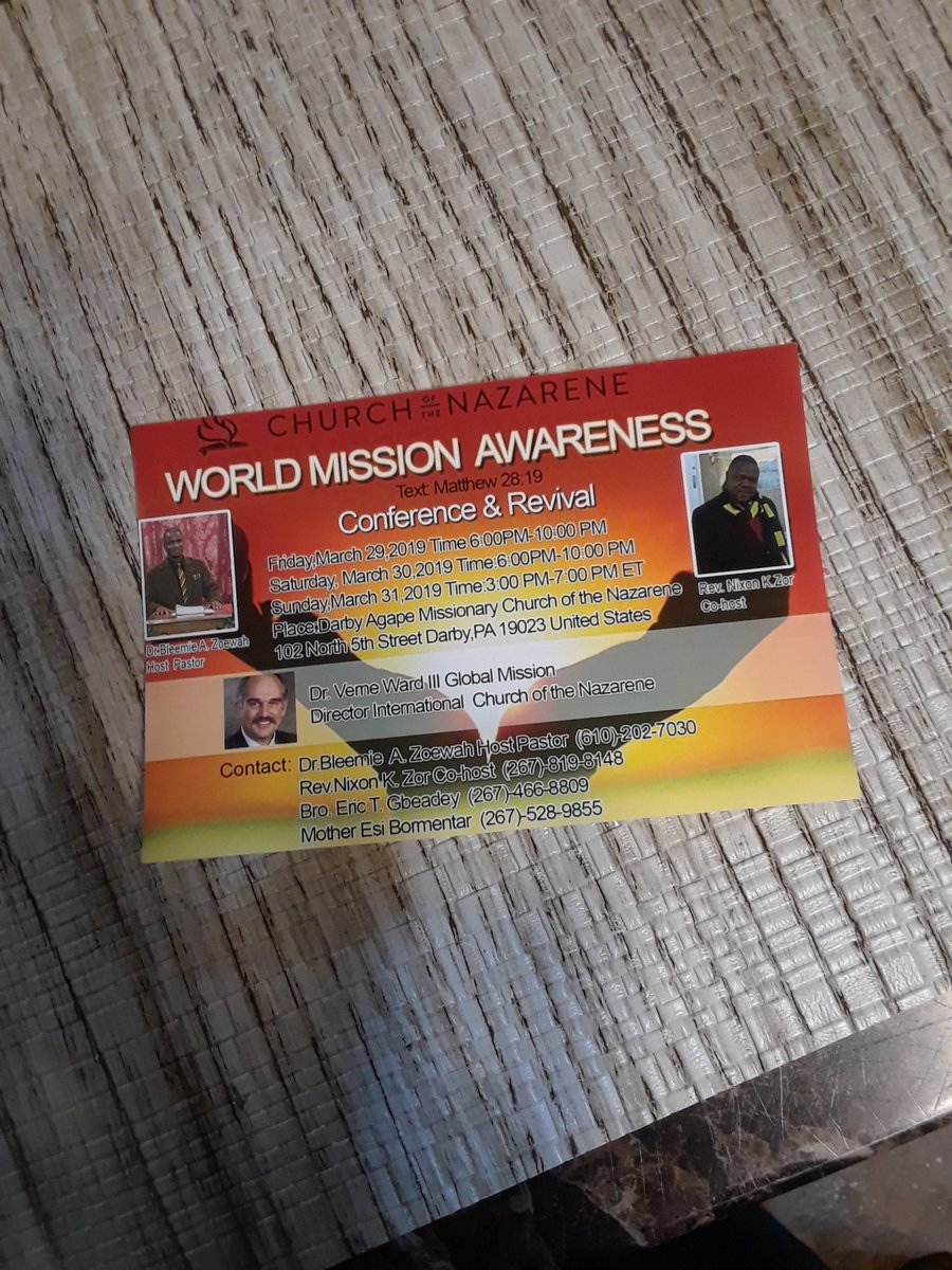 World Mission Awareness Conference &amp; Revival Services @ the Darby Agape Missionary Church of the Nazarene 102 North 5th Street Darby, Pennsylvania 19023 United States Of America. All are welcome ! Contact us:(610)-202-7030/(267)-819-8148/ cacotnaz@gmail.com.
