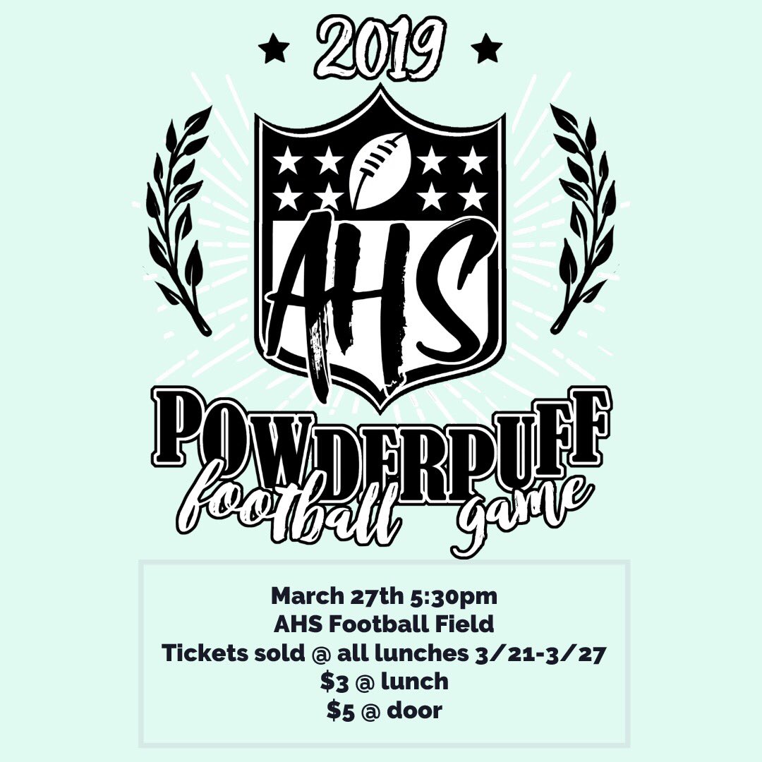 Come out to the Powderpuff Game March 27th at 5:30PM!! 
Tickets will be sold during all lunches for $3 and $5 at the game! 🏈