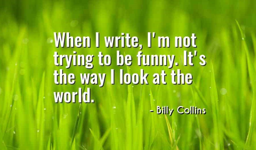 Happy birthday to one of the greatest, most entertaining poets out there, Billy Collins! 