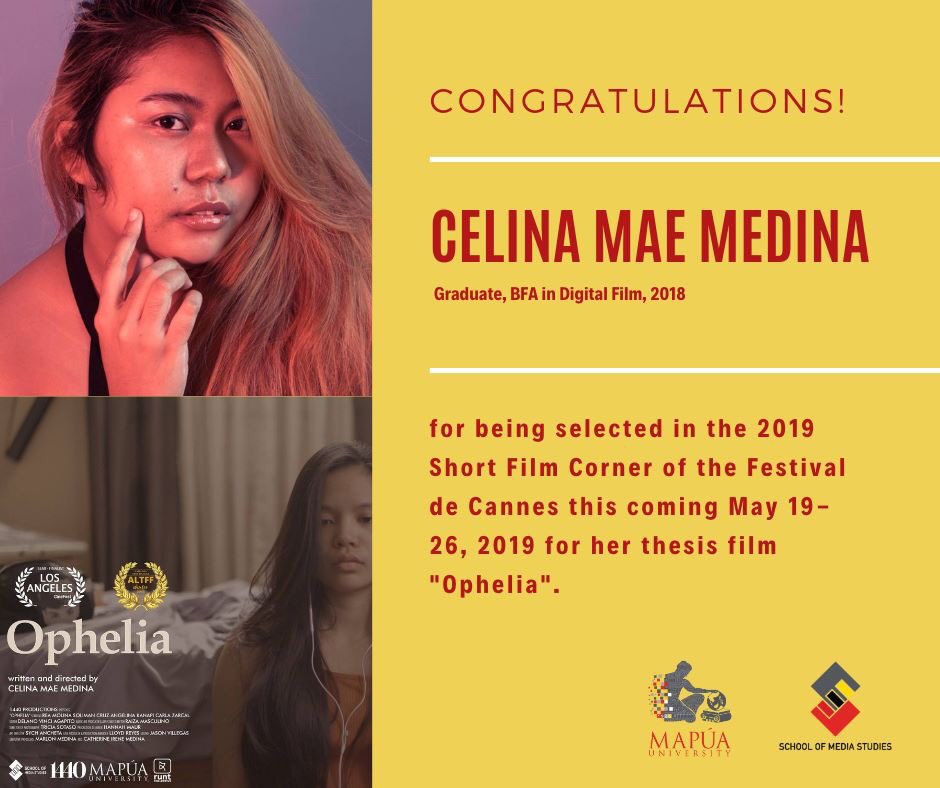 SMSMapuaUniv's tweet photo. Mapúa’s Digital Film thesis "Ophelia" is part of the 2019 Short Film Corner in Festival de Cannes this coming May 19-26, 2019. This thesis film received the Best Thesis Award in the 7th Mapúa University Commencement Exercises last December 13, 2018 at PICC. https://t.co/aCKSu2FWNv