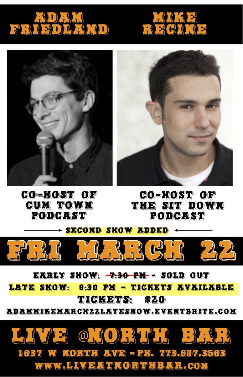 LiveAtNorthBar's tweet photo. Tomorrow night Friday March 22 - Two shows with @AdamFriedland and @mikerecine -730 show sold out, still a few tickets left for 930. @cumtownpodcast @thesitdownpod #standupcomedy #liveatnorthbar #goodtimes https://t.co/WiEOtkMePH https://t.co/e144mhncKW