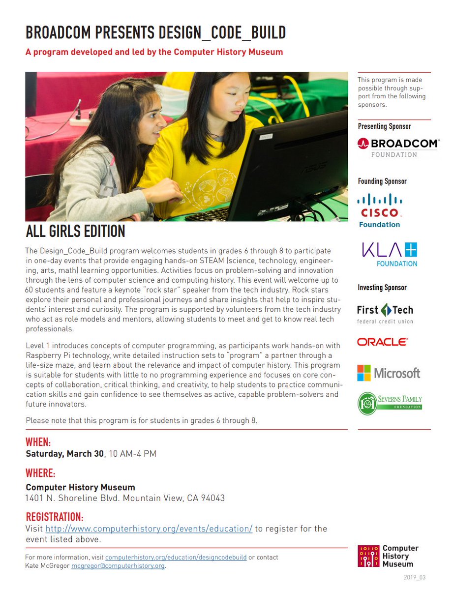 KatieMcGregor's tweet image. Excited to kick off the #Design_Code_Build season with a special all #girls event @ComputerHistory on Sat. 3/30! Limited spots remaining for girls in grades 6-8 - sign up today! goo.gl/EdVGmt
#STEM #womeninSTEM #CS #tech #coding #history #museum #innovate  @BroadcomSTEM
