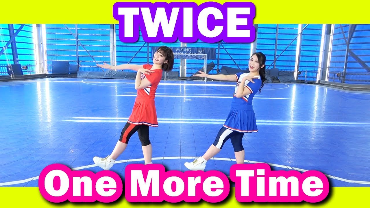 ボンボンtv Twice One More Time Dance Cover 踊ってみた 트와이스 T Co Ai5kxcl9ys T Co Wpybku4jt2 Twitter