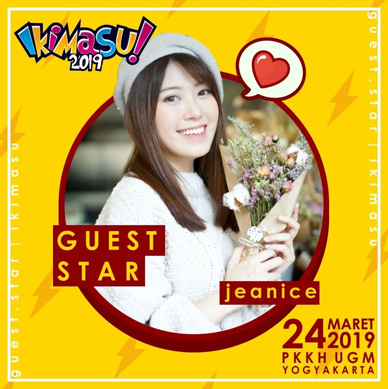 Siapa nih yang kangen sama Jeanice? >○< Jeanice Ang akn kembali meramaikan panggung Ikimasu 2019 di Yogyakarta! Ajak teman, gebetan, pasangan, , keluarga dan semua kenalanmu untuk datang ke Ikimasu 2019: ICGP feat JIF! Akan ada banyak keseruan menanti di sana! 
さあ、いきます!