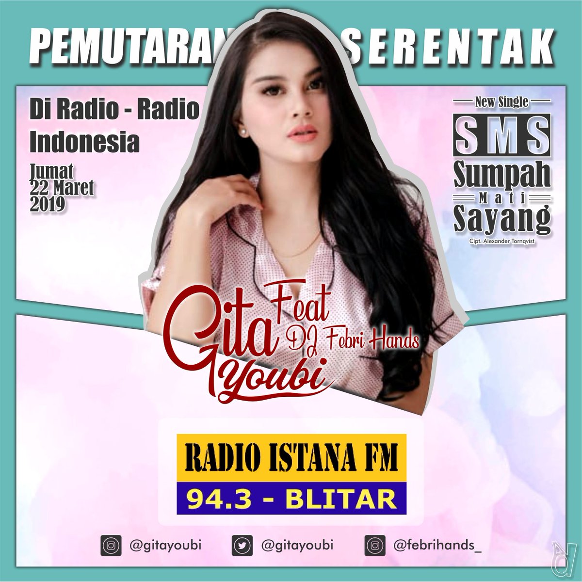 IstanaFMBlitar's tweet photo. Dengarkan 📻 @IstanaFMBlitar sekarang ⏲️ 15.30 WIB #PemutaranSerentak 👉 @Gitayoubi ft #DJFebriHands - Sumpah Mati Sayang [SMS] 👈 CC #YoubiManagement #GoyangSoreSore w/ #AdamJordan Streaming on playstore: https://t.co/VU84iPL1Nz.blitar https://t.co/jVW2cuTSee