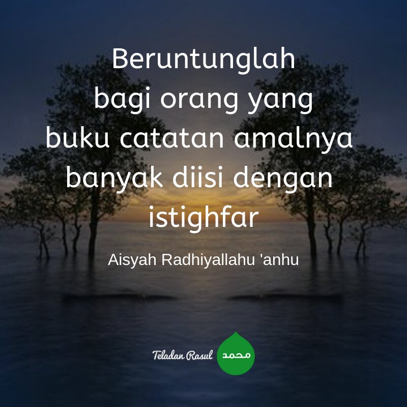 TeladanRasul's tweet photo. Yuk perbanyak istighfar :) . . . #TeladanRasul https://t.co/LoxFTFCYbB