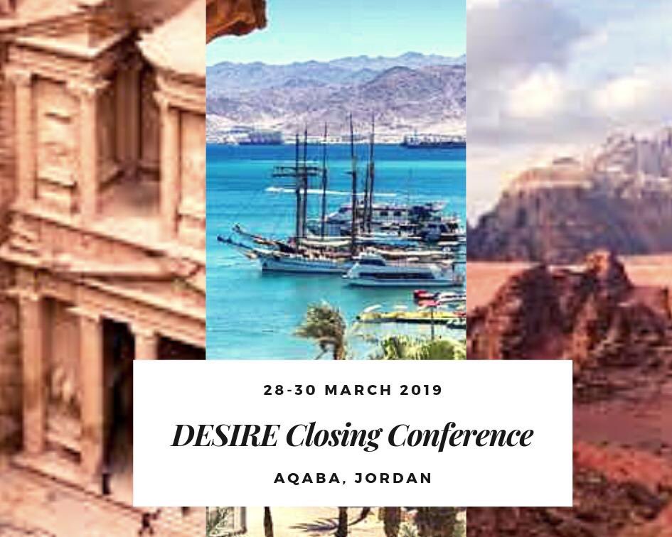 DESIRE Dissemination Activity for Southern Universities and Stakeholders in Jordan is coming soon in Aqaba!

We are still out door knocking right now, if anyone wants to join us register through this link: lnkd.in/gwQXVbZ

Facebook Event: lnkd.in/gUCsaxW
