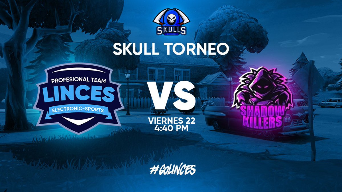 [#MATCHDAY]
Hoy nos enfrentamos el la <a href="/SkullsTorneos/">Skulls Gaming Torneos</a> contra un gran equipo amigo!.
tenemos un gran equipo pero todo puede pasar, suerte para ambos!
<a href="/linces_e/">Linces eSports</a> 
🆚
<a href="/ShadowKillers_/">ShadowKillers</a> 
#GoLinces