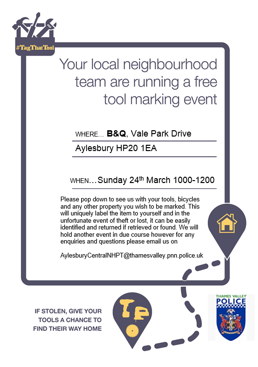 TVP_Bucks's tweet photo. Aylesbury Central NHPT will be holding a crime prevention event this Sunday at B&Q. We will be engraving tools, bicycles and any other property you wish to be marked #tagthattool #preventionisbest #C6926 #C6763 https://t.co/nybGXWjzXu